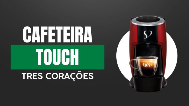 Cafeteira Três Corações Touch